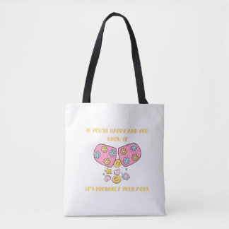 Bolso De Tela If you're happy and you know it