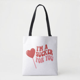 Bolso De Tela I'm A Sucker For You | Funny Retro valentines day