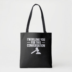 Bolso De Tela Im Billing You For This Conversation Lawyer Law Sc