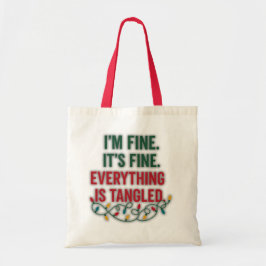 Bolso De Tela I'm Fine, It's Fine. Everything is Tangled