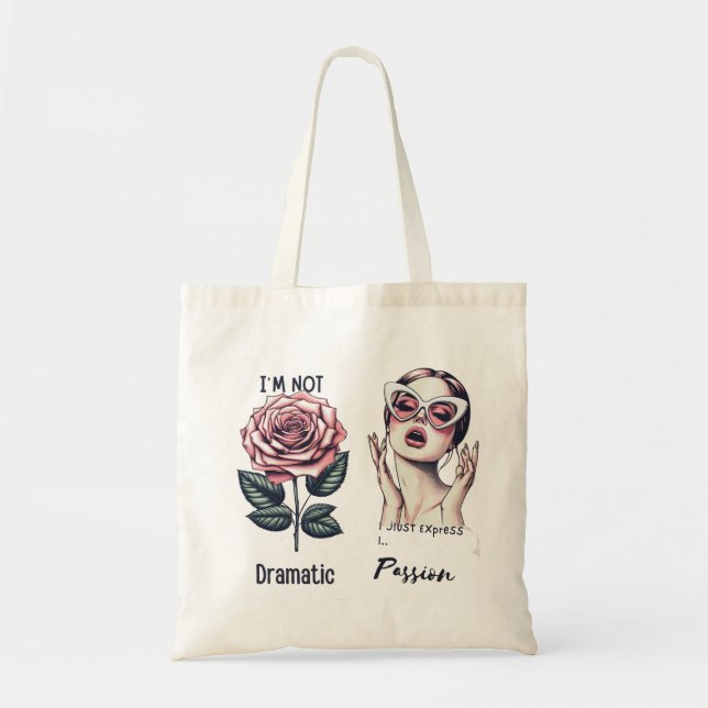 Bolso De Tela “I'm not dramatic, I just express passion” – Vinta (Frente)