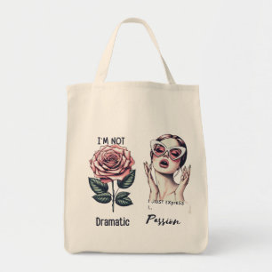 Bolso De Tela “I'm not dramatic, I just express passion” – Vinta