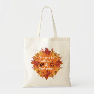 Bolso De Tela Impulsado por cafeína y septiembre