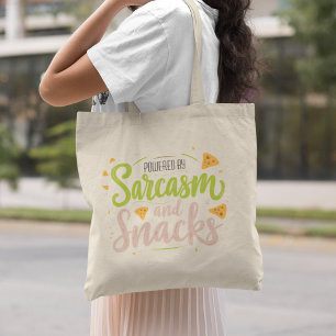 Bolso De Tela Impulsado por sarcasmo y bocadillos - Diversión y
