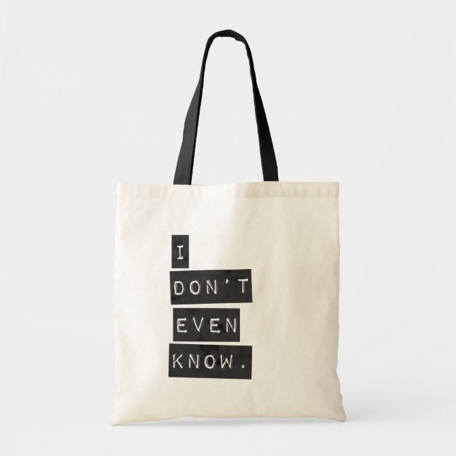 Bolso De Tela Incluso no sé (Frente)