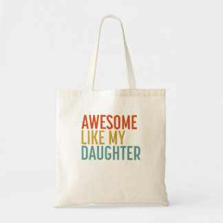 Bolso De Tela Increíble como mi hija Camisa Hombres Funny Padres