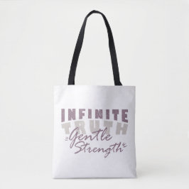Bolso De Tela Infinite Truth, Gentle Strength Tote Bags