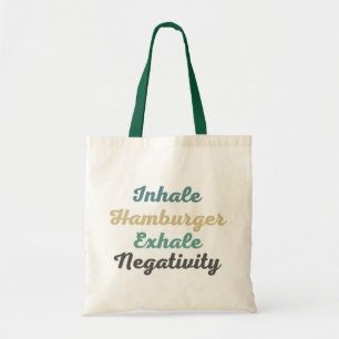 Bolso De Tela Inhale Hamburger Exhale Negatividad Tote Bag