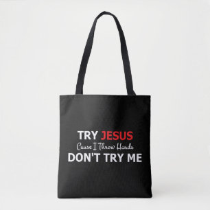 Bolso De Tela Intenta con Jesús, por favor, no me pruebes camise