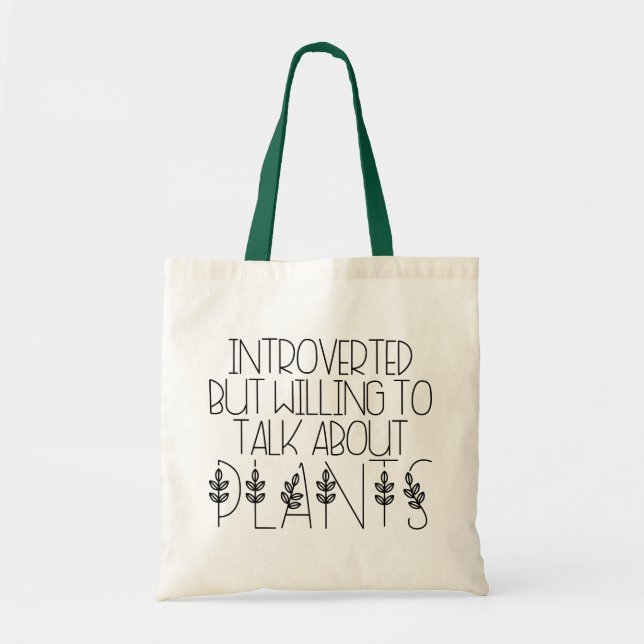 Bolso De Tela Introvertido pero dispuesto a hablar de plantas (Frente)