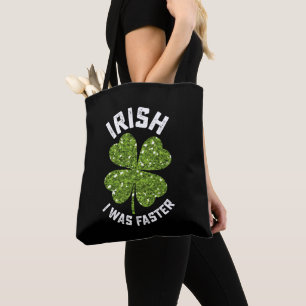 Bolso De Tela Irlandés Fui Más Rápido Corriendo Carrera Día de S