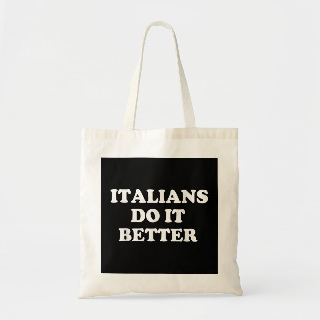 Bolso De Tela Italianos hacen mejores citas graciosas italianas (Frente)