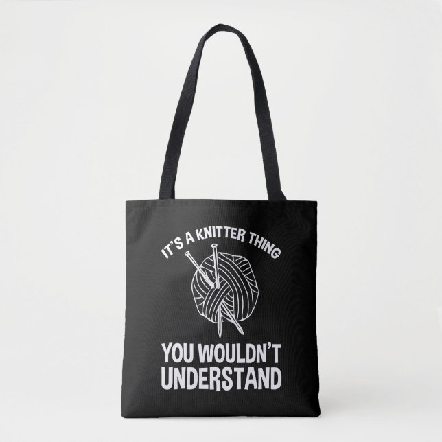 Bolso De Tela It's A Knitter Thing - You Wouldn't Understand (Anverso)