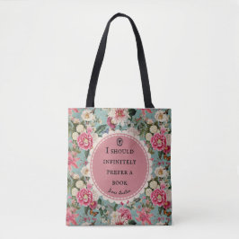 Bolso De Tela Jane Austen Quote Prefer a Book with Flowers Tote