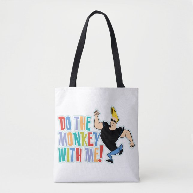 Bolso De Tela Johnny Bravo - Do The Monkey With Me! (Anverso)