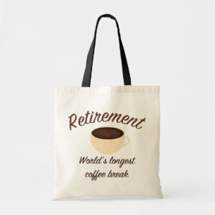 Bolso De Tela Jubilación: La pausa de café más larga del mund