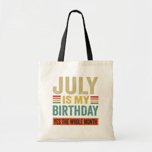 Bolso De Tela Julio es mi cumpleaños, sí, todo el mes es gracios