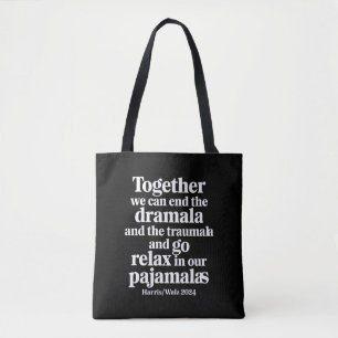 Bolso De Tela Juntos podemos terminar con la Dramala y la Trauma