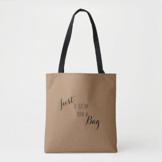 Bolso De Tela Just a mom Tote Bag