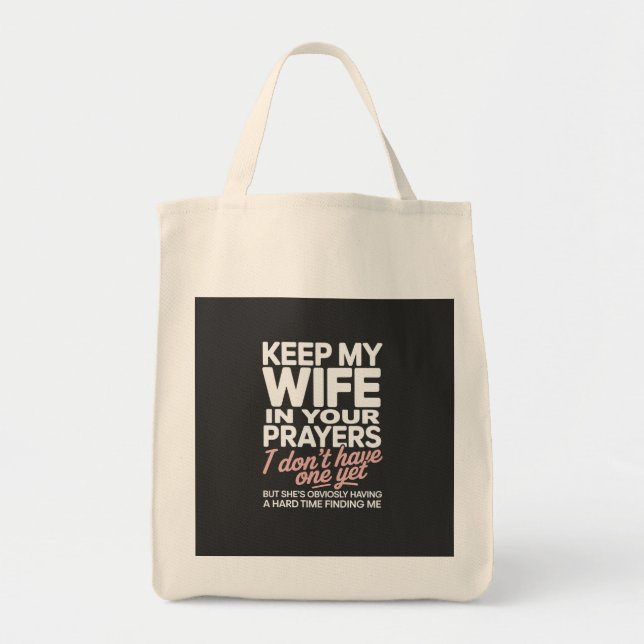 Bolso De Tela Keep My Wife in Your Prayers – Funny Romantic (Frente)