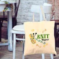 Knitting Humor Knit Saying and Quirky Yarn