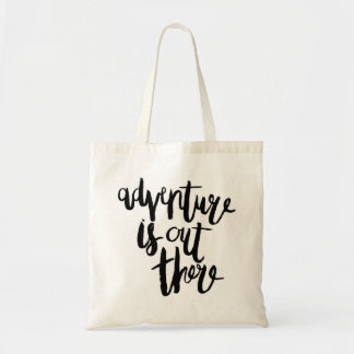 Bolso De Tela La aventura está hacia fuera allí