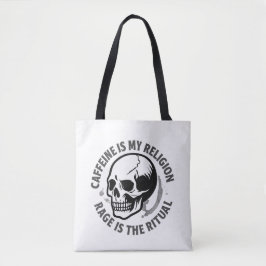 BOLSO DE TELA LA CAFEÍNA ES MI RELIGIÓN. LA IRA ES EL RITUAL.