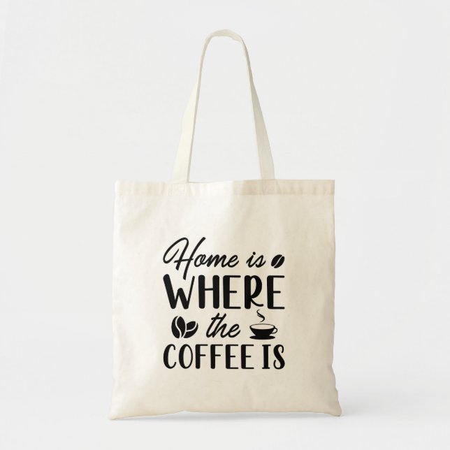 Bolso De Tela La Casa Es Donde Está El Café (Frente)