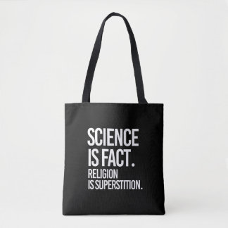 Bolso De Tela La ciencia es un hecho. La religión es la supersti