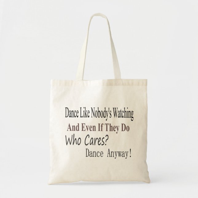 Bolso De Tela La danza tiene gusto de nadie que mira (Frente)
