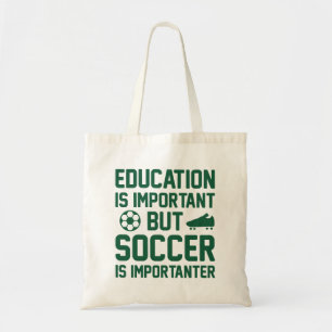 Bolso De Tela La educación es importante, pero el fútbol es impo