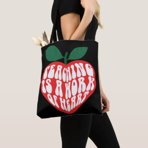 Bolso De Tela La enseñanza es un trabajo de corazón