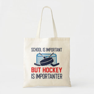 Bolso De Tela La escuela es importante, pero el hockey es import