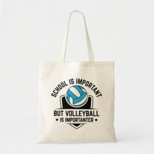Bolso De Tela La Escuela Es Importante, Pero El Voleibol Es Impo