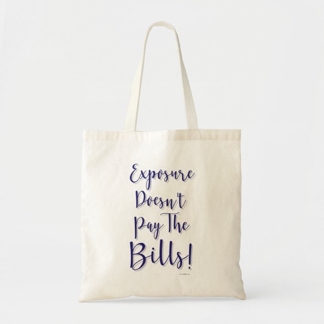 Bolso De Tela La exposición no paga el lema independiente indie (Frente)
