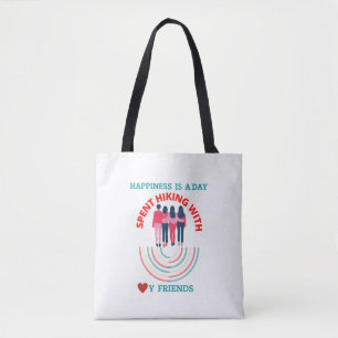 Bolso De Tela La felicidad es un día que pasamos haciendo camina