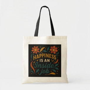 Bolso De Tela La felicidad es un trabajo interno - floral Inspir
