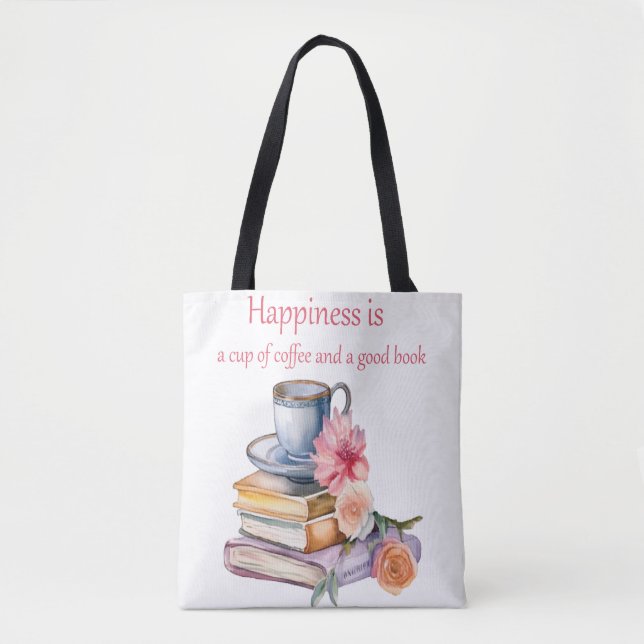 Bolso De Tela La felicidad es una taza de café y un buen libro (Anverso)