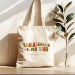 Bolso De Tela La Ingeniería Retro Groovy Es Mi Vibe, Ingeniero<br><div class="desc">Groovy,  tote retro 'Ingeniería es mi vibe' al estilo de los años 70 para ingenieros.</div>