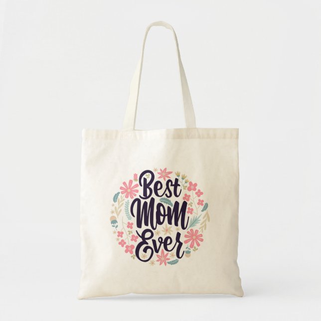 Bolso De Tela La mejor mamá nunca, día feliz de Mother´s (Frente)