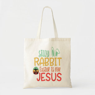 Bolso De Tela La Pascua De Rabbit Silly Es Para Jesús Camiseta