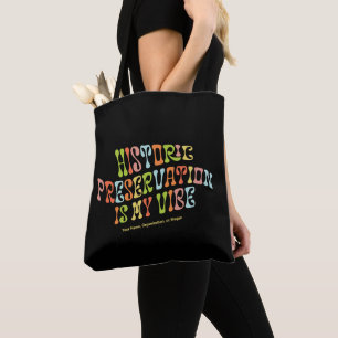 Bolso De Tela La preservación histórica es mi opinión, conservac