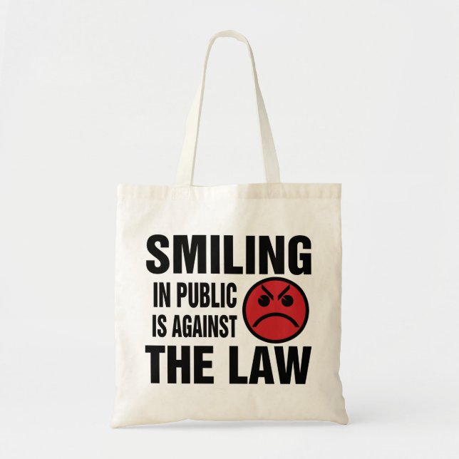 Bolso De Tela La sonrisa en público está contra la ley (Frente)