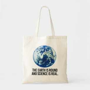 Bolso De Tela La Tierra es redonda y la ciencia es real