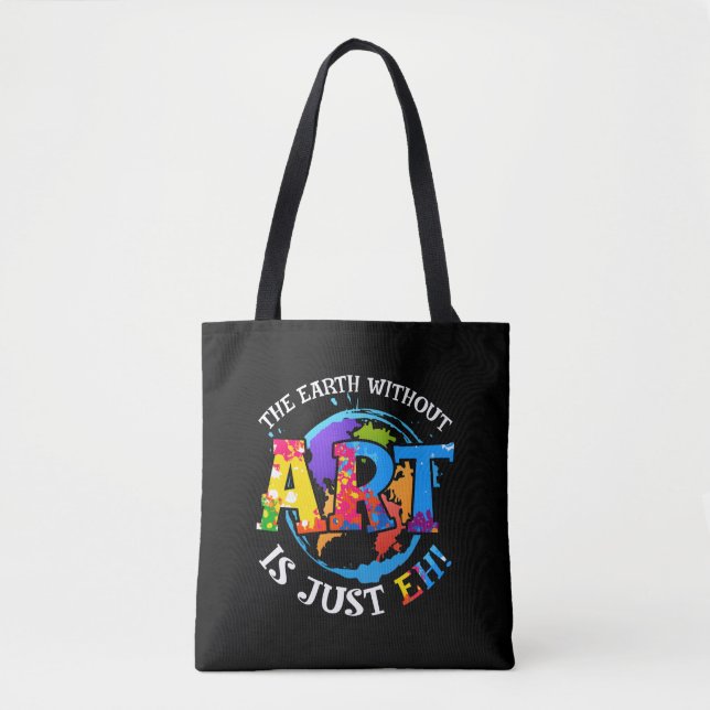 Bolso De Tela La Tierra sin Arte es sólo EH (Anverso)