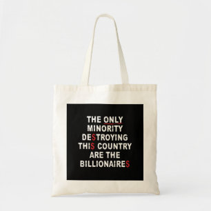 Bolso De Tela La Única Minoría Que Destruye Este País Es La