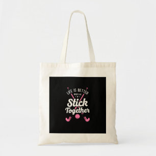 Bolso De Tela La vida del hockey sobre hierba es mejor cuando no