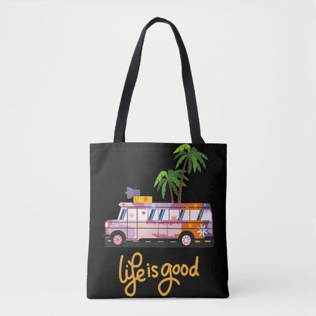 Bolso De Tela La vida es buena (Anverso)