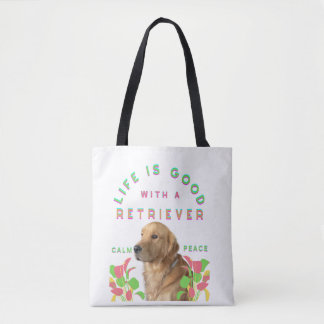 Bolso De Tela La vida es buena con un Retriever
