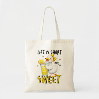 Bolso De Tela La vida es corta, hazla dulce - Silly Goose